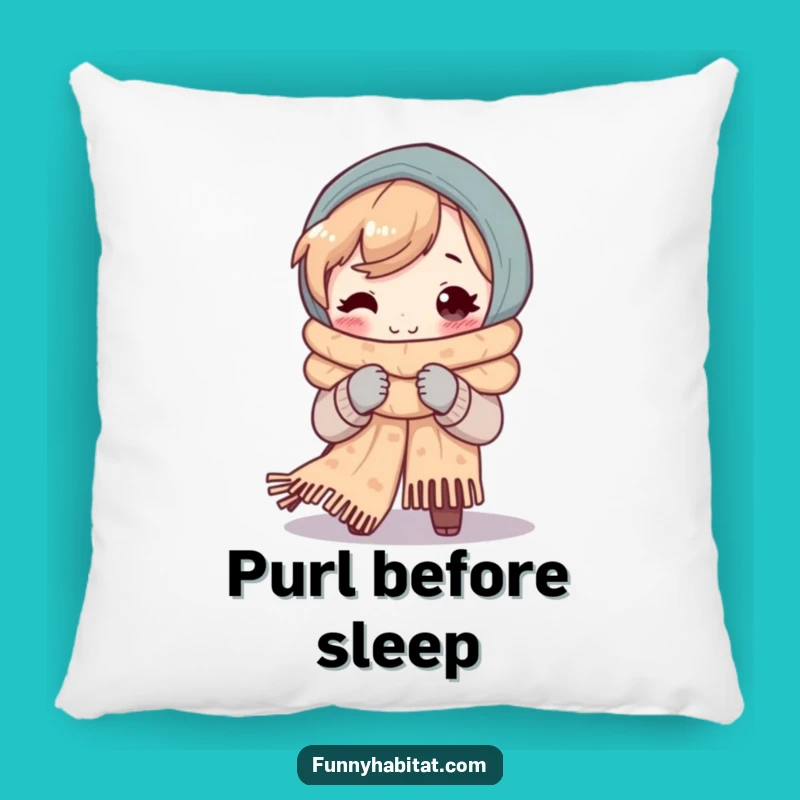 Funny Knitter Pillow: Cozy Scarf Maker Comfort Gift