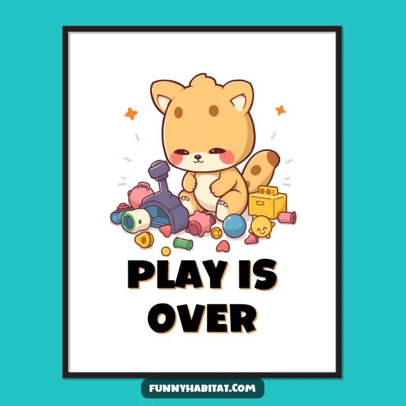 Funny Tidy Up Animal Digital Print: Instant Motivational Funny Gift Art