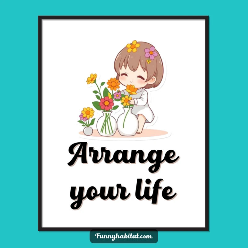 Funny Floral Art Poster: Colorful Flower Arranger Decor