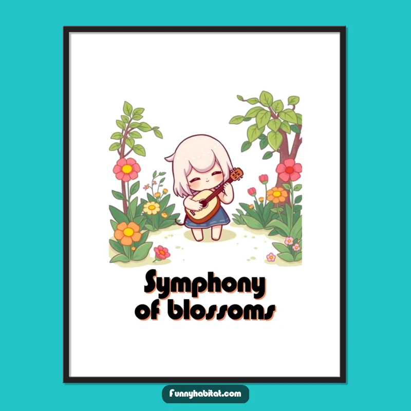 Funny Garden Musician Poster - Whimsical Wall Art for Joyful Spaces!