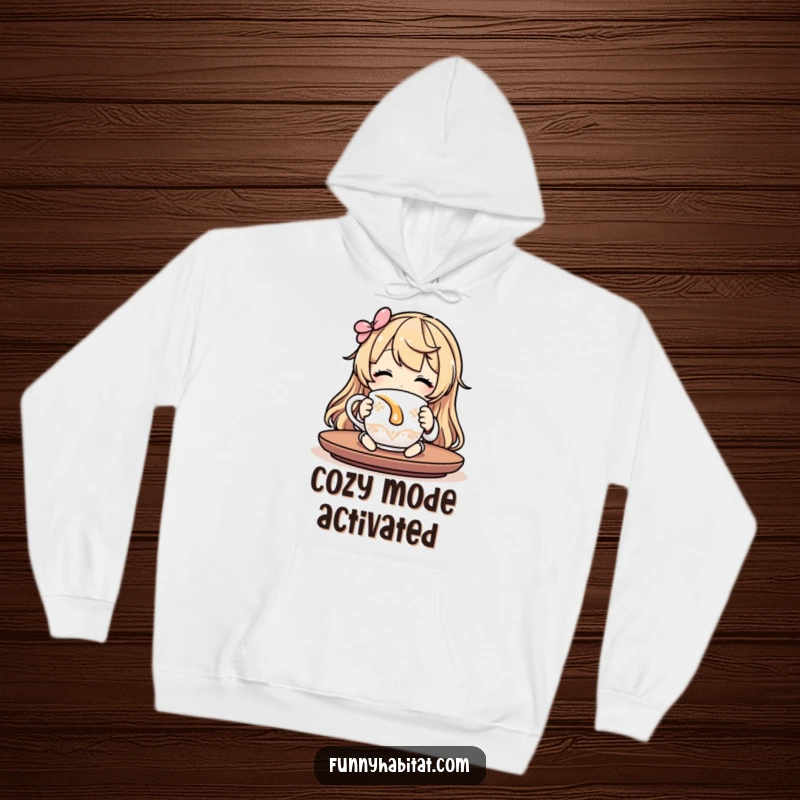 Funny cozy comfort hoodie featuring a character relaxing with tea, ideal for staying warm and comfortable.