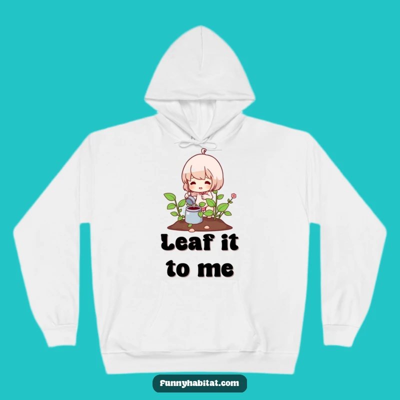Funny Cozy Hoodie: Gardener Character Watering Plant Comfort Gift