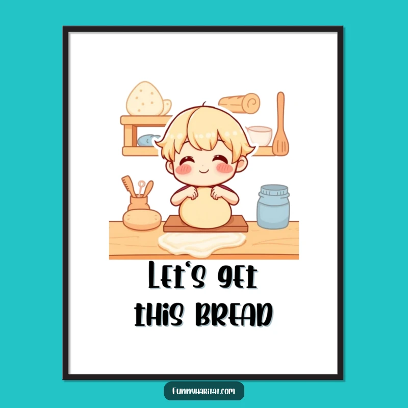 Funny Free Printable Wall Art: Baker Kneading Dough Downloadable Decor