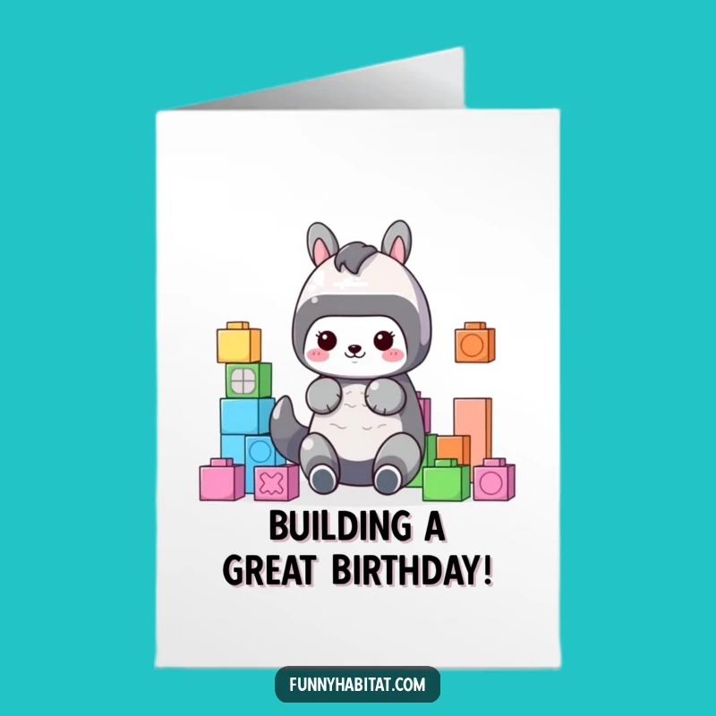 Free Printable Birthday Card: Cute Animal Builds Fun for a Playful Celebration