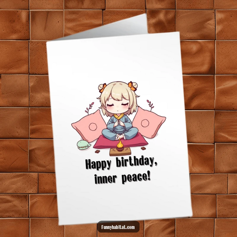 Funny Free Printable Birthday Card: Character meditating peacefully amongst cushions and incense, sending birthday serenity.