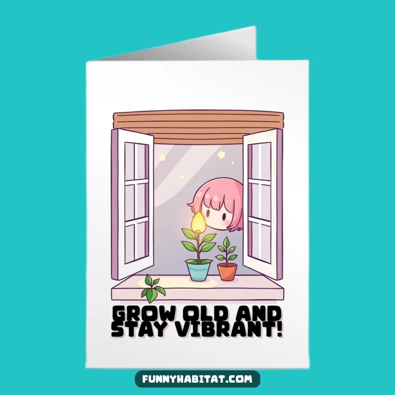 Free Printable Plant Birthday Card: Glowing Growth Downloadable Gift for Nature Lovers