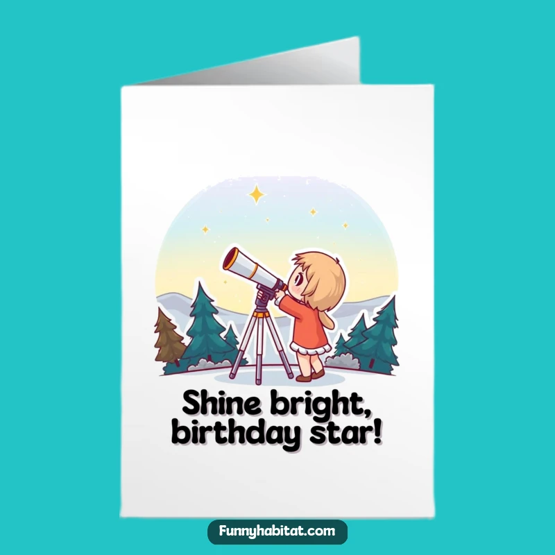 Free Printable Funny Birthday Card: Star Gazer, Downloadable DIY Gift for Cosmic Wishes!