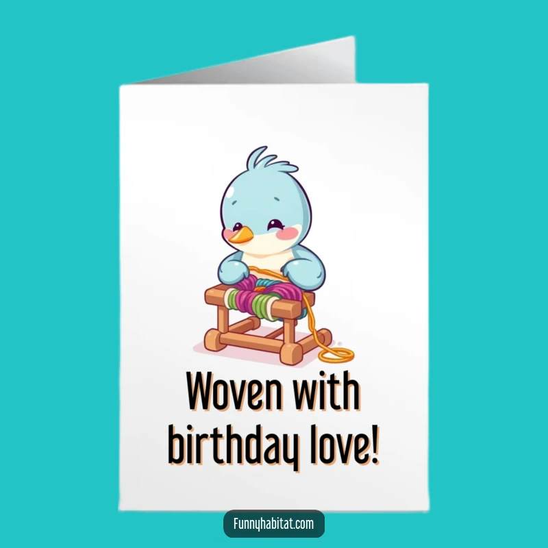 Free Printable Birthday Card: Crafty Bird Weaver, Unique Downloadable Gift