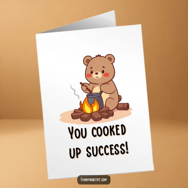Funny Free Printable Congratulations Card: A happy bear stirs a pot over a campfire, celebrating a successful endeavor with a warm smile.