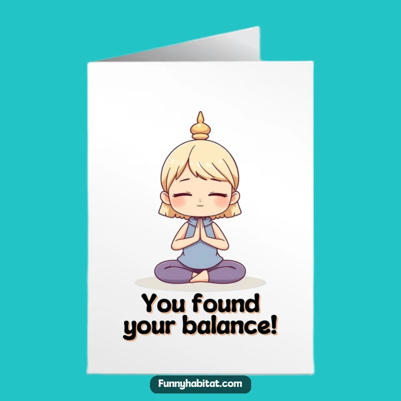 Free Printable Congrats Card: Yoga Character, Funny Downloadable Gift For Inner Peace