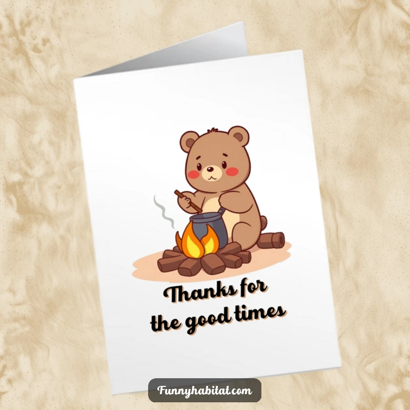 Funny Free Printable Thank You Card: A happy bear stirs a pot over a campfire, offering sincere thanks with a warm glow.