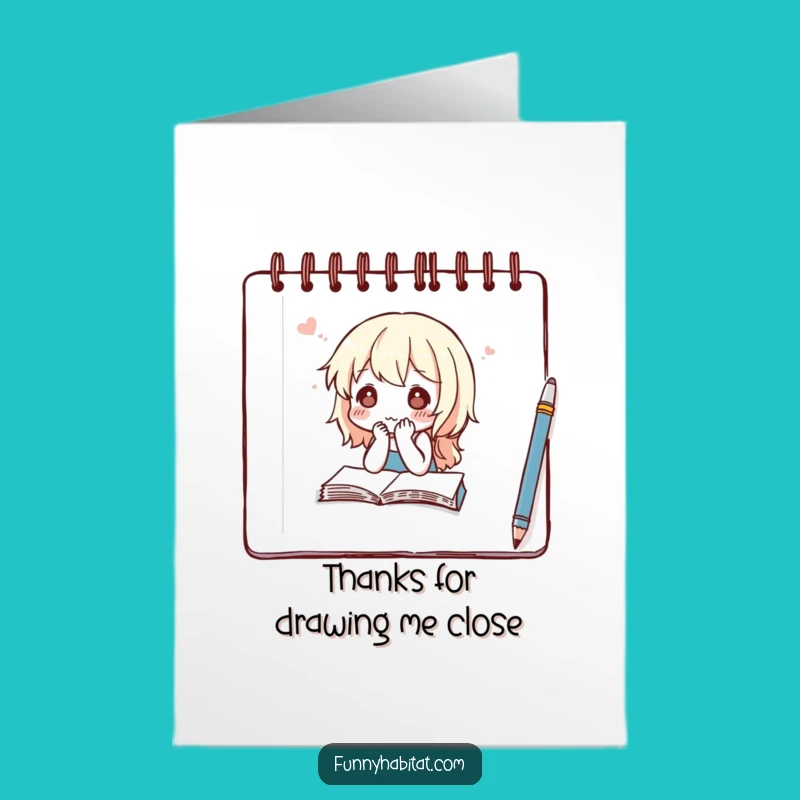 Free Printable Thank You Card: Sketching Character, Thoughtful, Funny Downloadable Gratitude