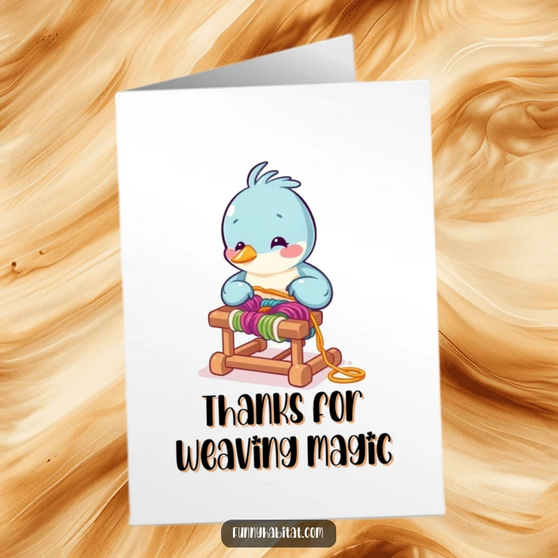 Funny Free Printable Thank You Card: A focused bird arranges colorful yarn on a tiny loom, weaving a message of sincere thanks.