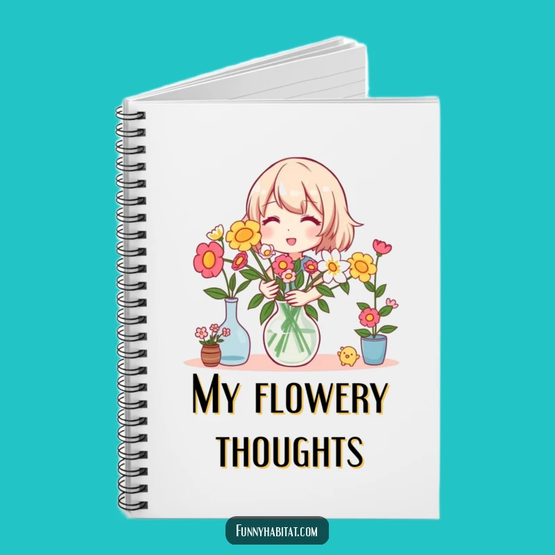 Funny Florist Notebook: Plan Your Bouquets with a Happy Character