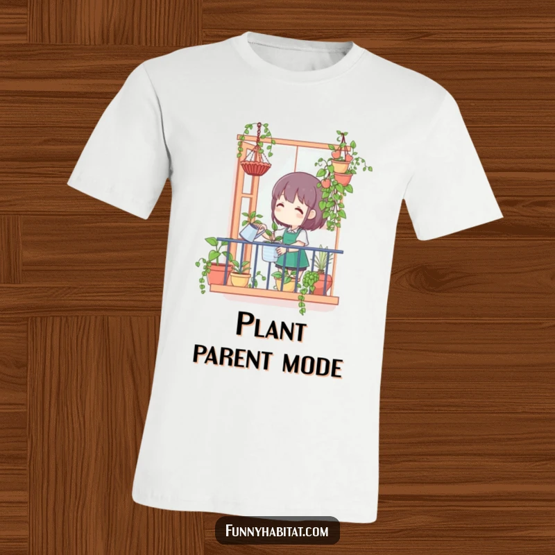 Funny t-shirt depicting a character happily watering hanging plants from a balcony, celebrating the joy of urban gardening.